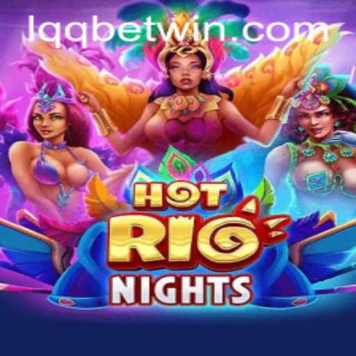Discover the Excitement of HotRioNights: A Thrilling New Casino Game by Lqqbet