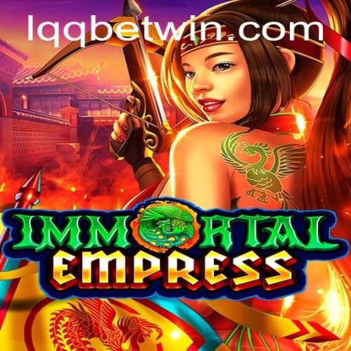 Unveiling the Epic Adventures of ImmortalEmpress: A Modern Gaming Phenomenon